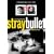 Stray Bullet