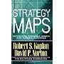 Strategy Maps: Converting Intangible Assets into T&hellip by Robert S. Kaplan