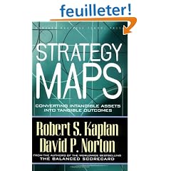 Strategy Maps: Converting Intangible Assets into Tangible Outcomes