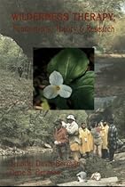 Wilderness Therapy: Foundations, Theory and Research