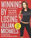 Winning by Losing: Drop the Weight, Change Your Life