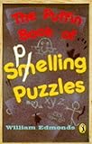 The Puffin book of spelling puzzles
