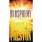 Blasphemy ~ Douglas Preston