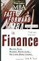 The Fast Forward MBA in Finance (Portable MBA)