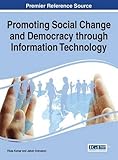 Promoting social change and democracy through information technology