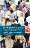 New directions in the sociology of chronic and disabling conditions : assaults on the lifeworld