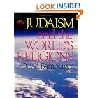 Click here to buy Judaism and the World's Religions by  David Bamberger.