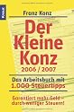 Der kleine Konz 2006 / 2007: Das Arbeitsbuch mit 1000 Steuertipps
