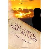 The Eternal Plan - Revealed: Automatic Writings (Volume 1)