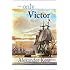 The Only Victor (The Bolitho Novels) (Volume 18)