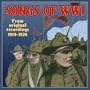 Songs of WWI: From Original Recordings 1914-1926
