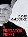 A Predator Priest (Kindle Single)
