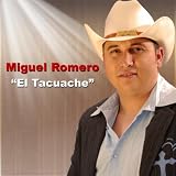 Miguel Romero "El Tacuache" Miguel Romero "El Tacuache"
