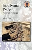Indo-Roman trade : from pots to pepper