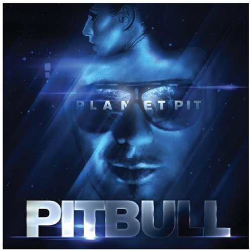 Pitbull - Planet Pit (Deluxe Edition) - Zortam Music