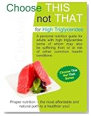 Choose This not That for High Triglycerides: Choose This Not That Series