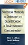 Statistical Methods for Detection and Quantification of Environmental Contamination
