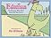 Edwina, the Dinosaur Who Didn't Know She Was Extinct