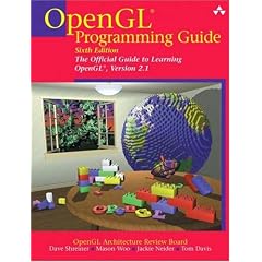 OpenGL(R) Programming Guide: The Official Guide to Learning OpenGL(R), Version 2.1 (6th Edition)
