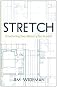 Stretch-Structuring Your Ministry For Growth