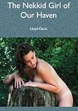 The Nekkid Girl of Our Haven