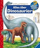 Alles über Dinosaurier (Wieso? Weshalb? Warum?)