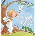 The Angel and the Dove: A Story for Easter