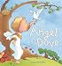 Search : The Angel and the Dove: A Story for Easter