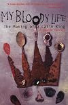 My Bloody Life: The Making of a Latin King (Illinois)