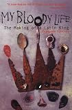 My Bloody Life: The Making of a Latin King (Illinois)