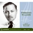 Essential Tennessee Williams CD: Excerpts from The Glass Menagerie and poems (Caedmon... by  Tennessee Williams
