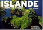 ISLANDE ENTRE CIEL ET TERRE