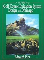 A Guide to Golf Course Irrigation System Design and Drainage