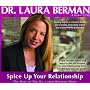 Dr. Laura Berman 4 Audio CD Set #1 Spicing Up Yor Relationship