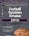 Football Outsiders Almanac 2010: The Essential Guide to the 2010 NFL and College Football Seasons