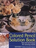 Colored Pencil Solution Book