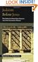 Judaism Before Jesus: The Events & Ideas That Shaped the New Testament World