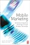 Mobile Marketing: Achieving Competitive Advantage Through Wireless Technology