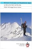 SAC Skitouren Freiburger- Waadtl&auml;nder Alpen: La Berra bis Dent de Morcles - Ralph Schnegg, Daniel Anker