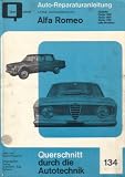 Produkt-Bild: Auto-Reparaturanleitung mit Ma&szlig;- und Einstelltabelle f&uuml;r: ALFA ROMEO Giulietta / Giulia 1300 / Giulia 1600 / Giulia 1750 (alle Modelle) (Querschnitt durch die Autotechnik Nr. 134)