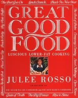 Great Good Food: Luscious Lower-Fat Cooking