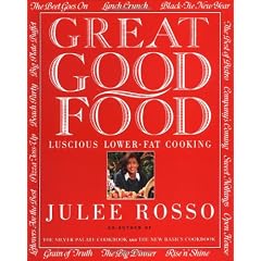 Great Good Food: Luscious Lower-Fat Cooking