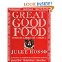 Great Good Food: Luscious Lower-Fat Cooking