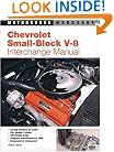 Chevrolet Small Block V-8 Interchange Manual (Motorbooks Workshop)