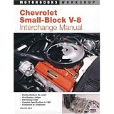 Chevrolet Small Block V-8 Interchange Manual (Motorbooks Workshop)