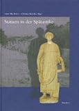 Statuen in Der Sptantike