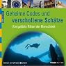 H&ouml;rbuch Geheime Codes und verschollene Schätze: (Un)gelöste Rätsel der Menschheit (CD Wissen Junior)