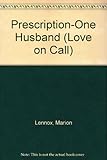 Prescription - one husband