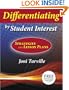 Differentiating by Student Interest: Practical Lessons and Strategies