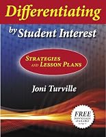 Differentiating by Student Interest: Strategies and Lesson Plans